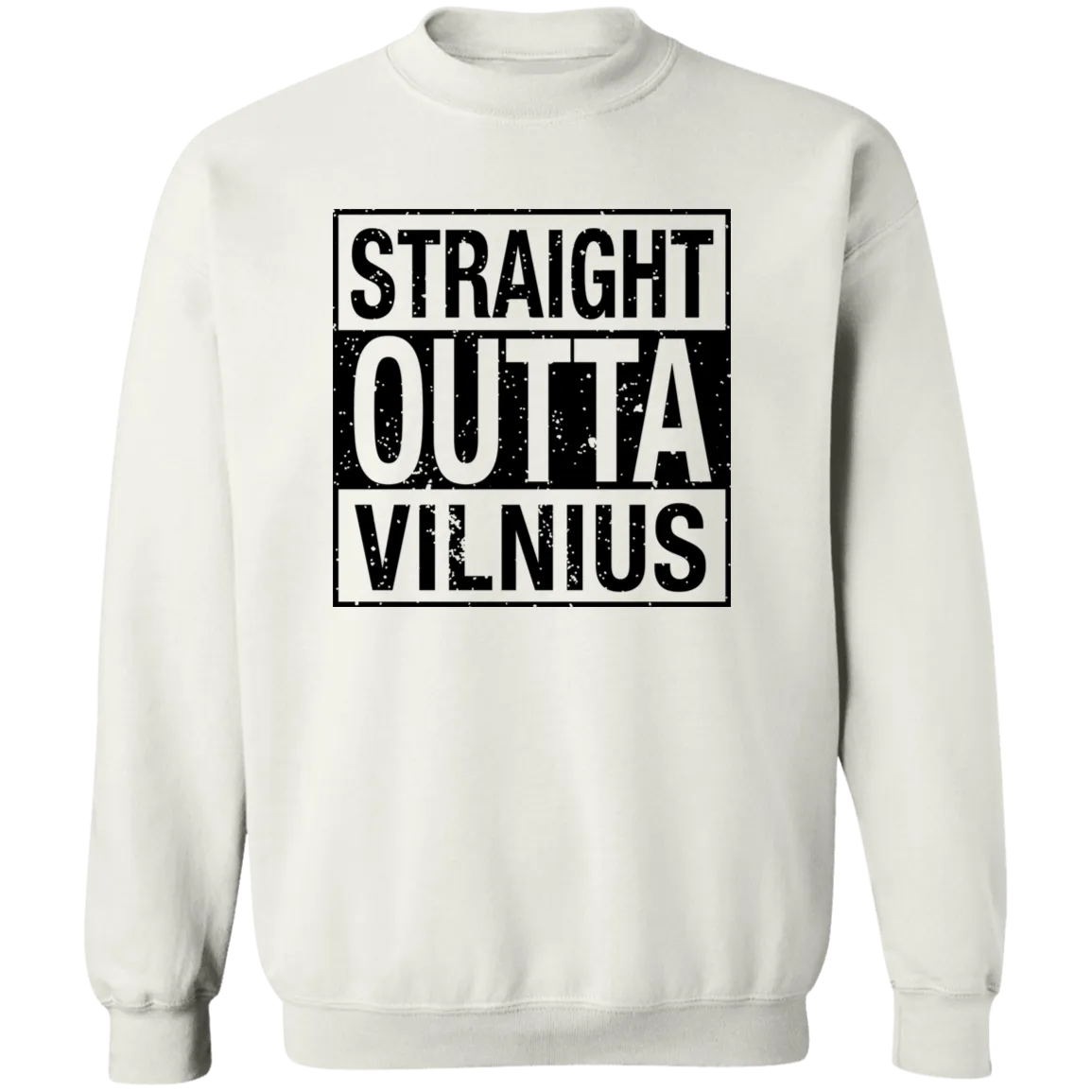 Straight Outta Vilnius - Men/Women Unisex Comfort Crewneck Pullover Sweatshirt